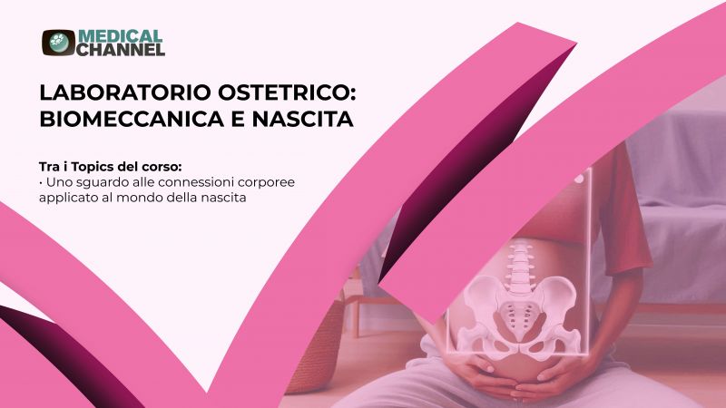 Laboratorio ostetrico: biomeccanica e nascita
